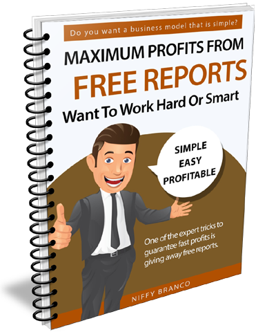 Maximum Profits From Free Reports